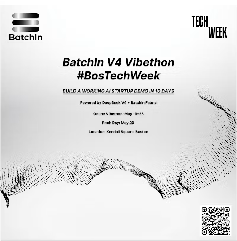 BatchIn V4 Vibethon #BosTechWeek